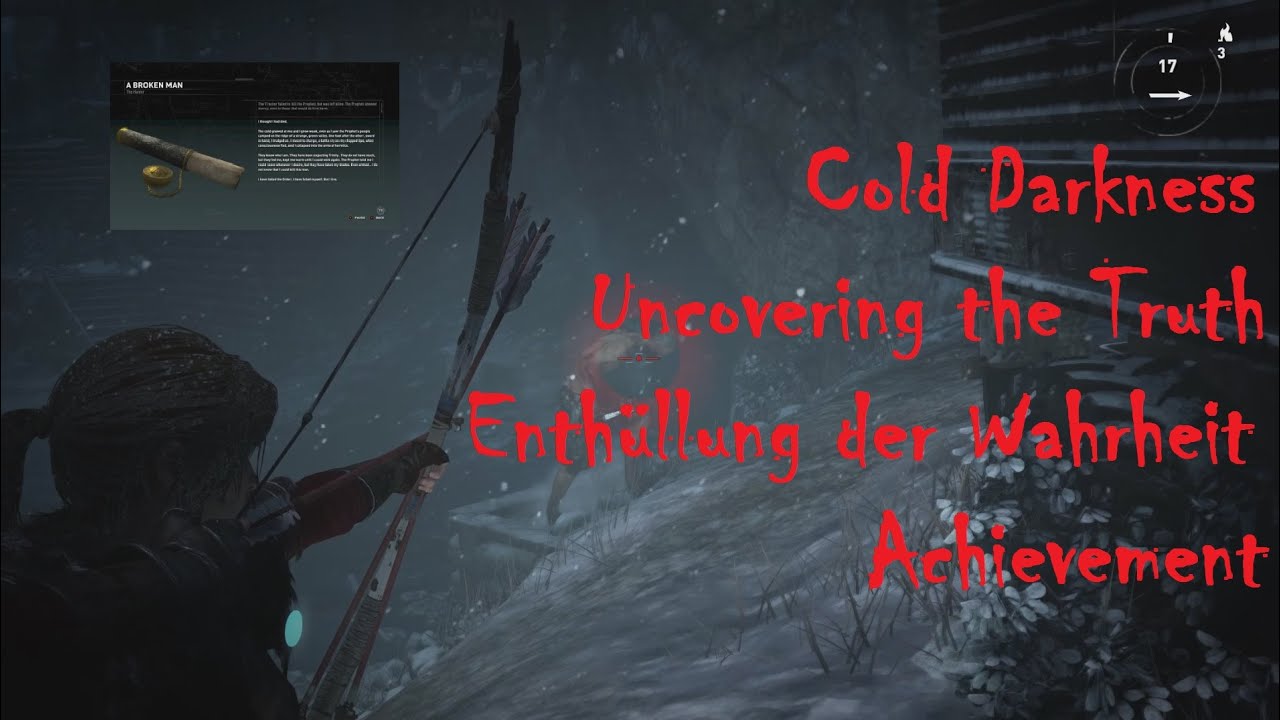 Rise of the Tomb Raider - Cold Darkness Uncovering the Truth/Enthüllung der Wahrheit Achievement