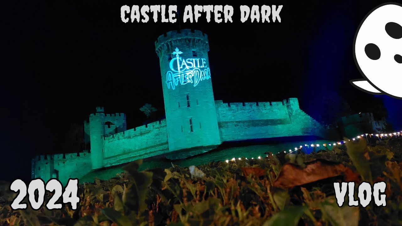 Castle After Dark Warwick Castle - Vlog 2024