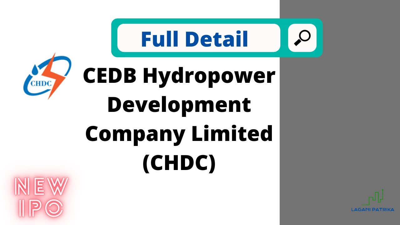 CEDB Hydropower Development Company Ltd. | CHDC | New IPO