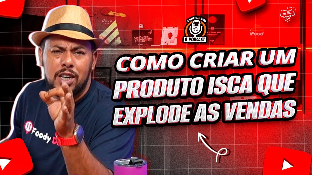 Como CRIAR um PRODUTO isca que EXPLODE as vendas no IFOOD