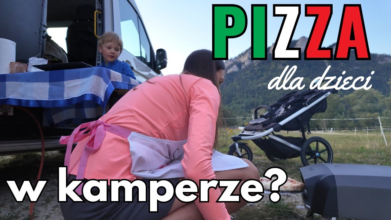 Pizza dla dzieci - Polska Kamperem - Piec do pizzy