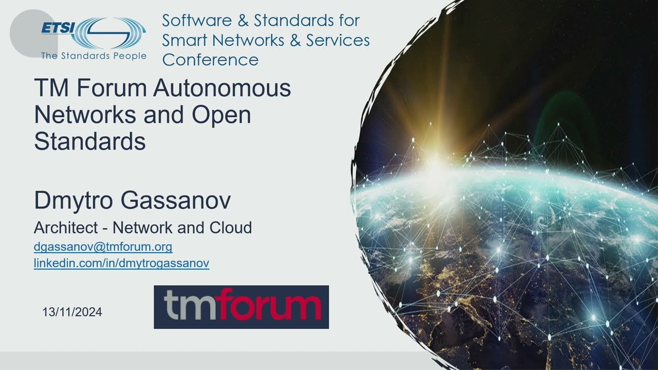 SNS4SNS Session 3 &ndash; TM Forum Autonomous Networks and Open Standards