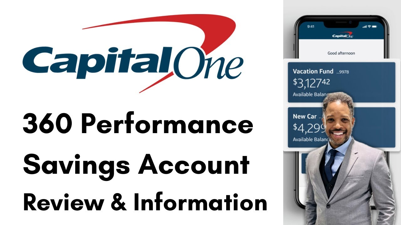 Capital One 360 Performance Savings Account Review | Features, APY, Interest Rate & More!