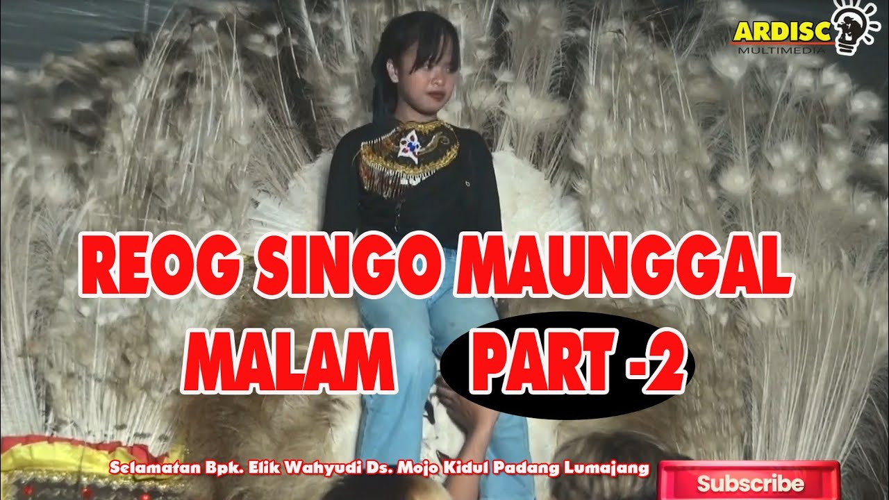 Reog Singo Manunggal Jaya Part-2/Hajatan P. Elik Wahyudi Ds. Mojo Kidul Padang Lmj