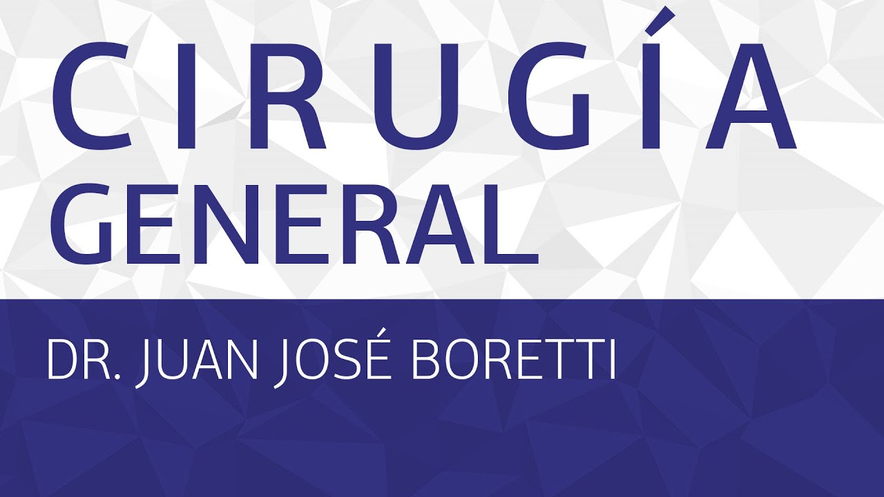 Dr. Juan Jos&eacute; Boretti | M&eacute;dico especialista en Cirug&iacute;a General