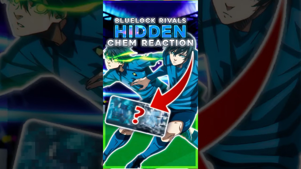 (СЕКРЕТНАЯ) ХИМИЧЕСКАЯ РЕАКЦИЯ | Blue Lock Rivals!