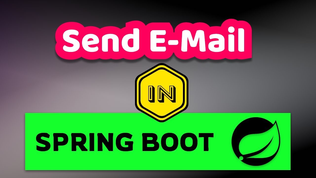 Send email with Spring Boot