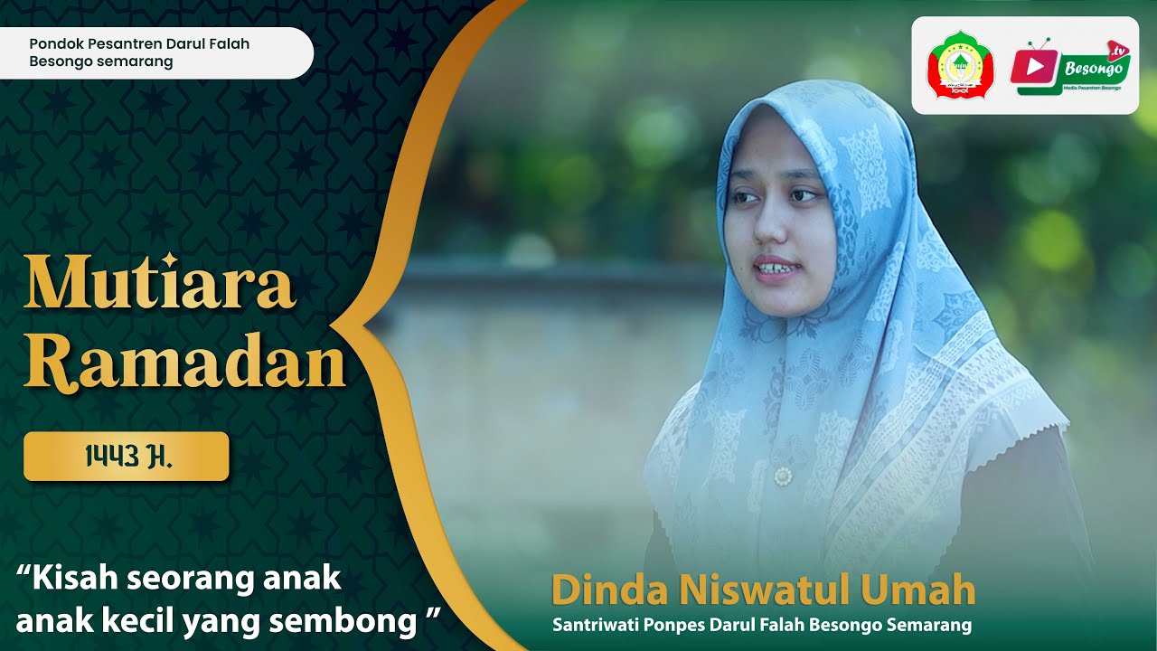 MUTIARA RAMADHAN - Kisah Seorang Anak Kecil yang Sombong (Dinda Niswatul Umah)