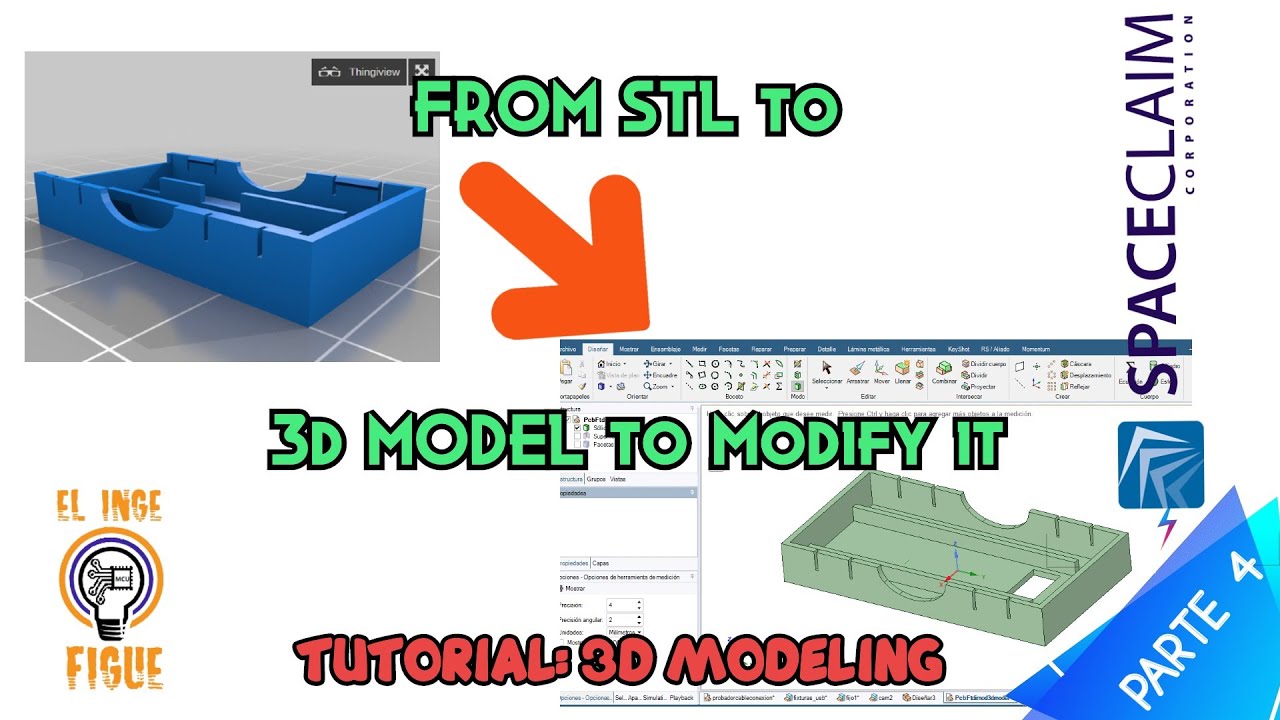 Modify STL file to get 3D model with SPACECLAIM  (tutorial 2020) | El Inge Figue