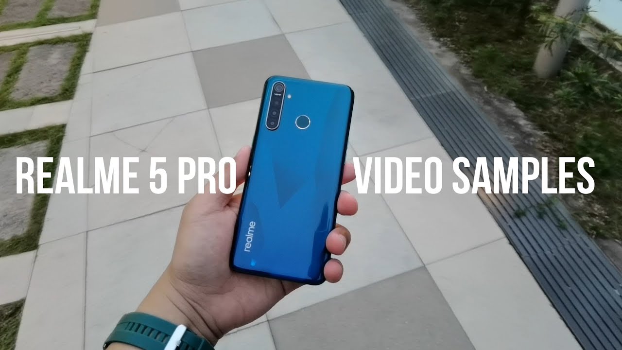Realme 5 Pro Video Samples
