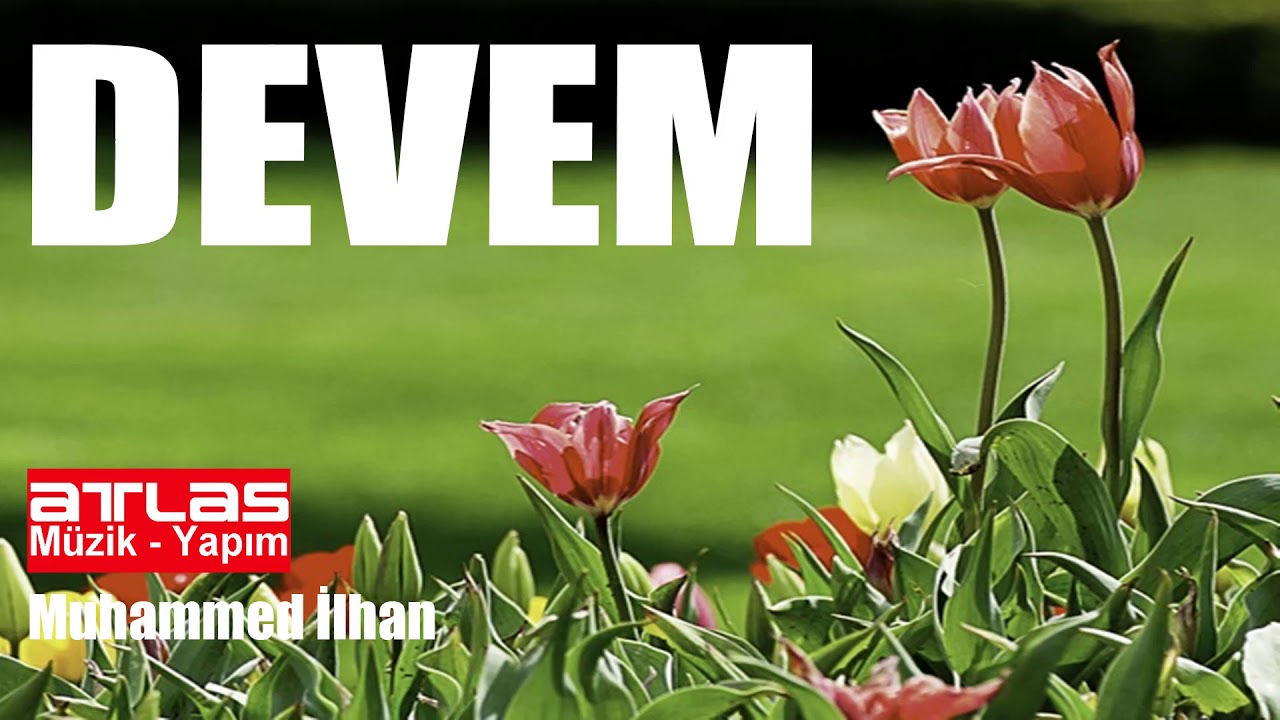 Devem - Muhammed İlhan