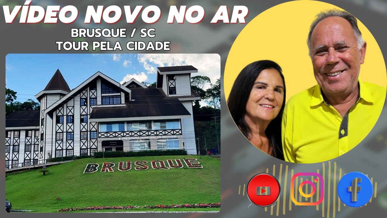 Brusque / SC - Tour pela cidade