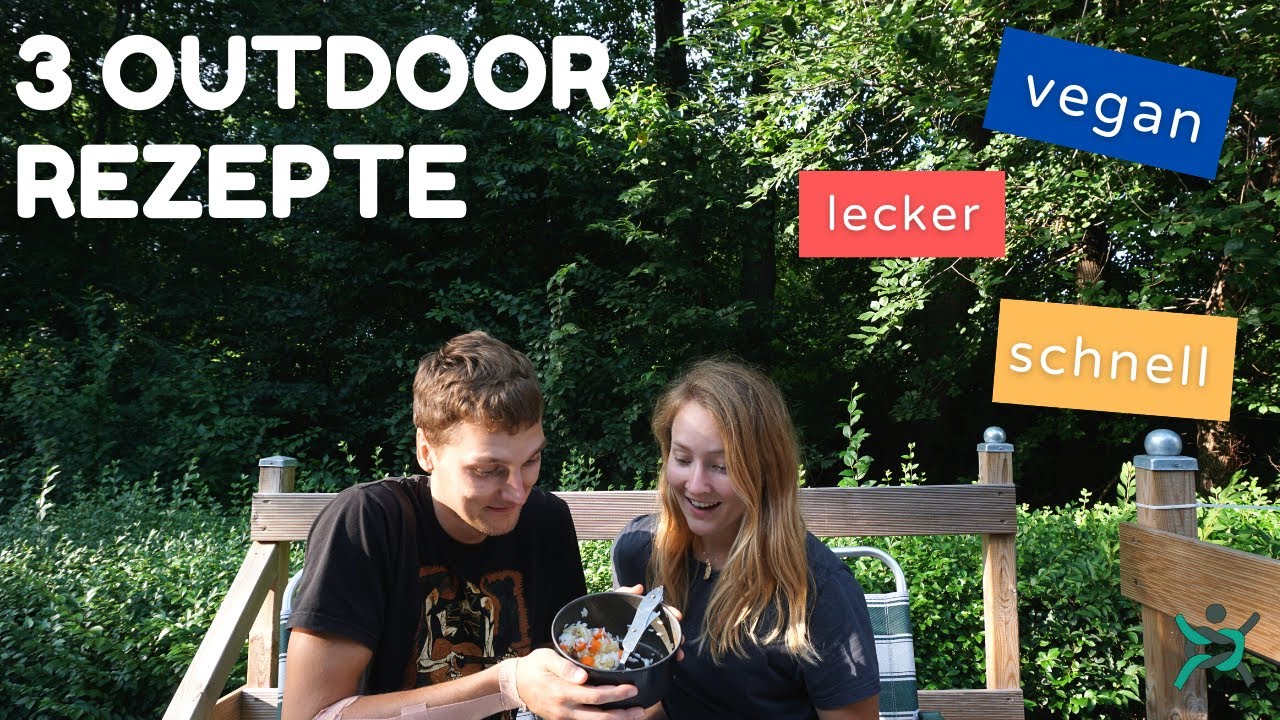 Outdoor-Kochen. 3 (vegane) Gerichte zum Nachkochen.