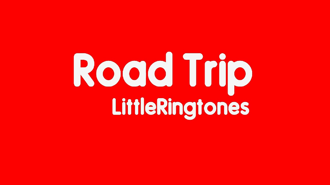 Road Trip Android Ringtones LittleRingtones