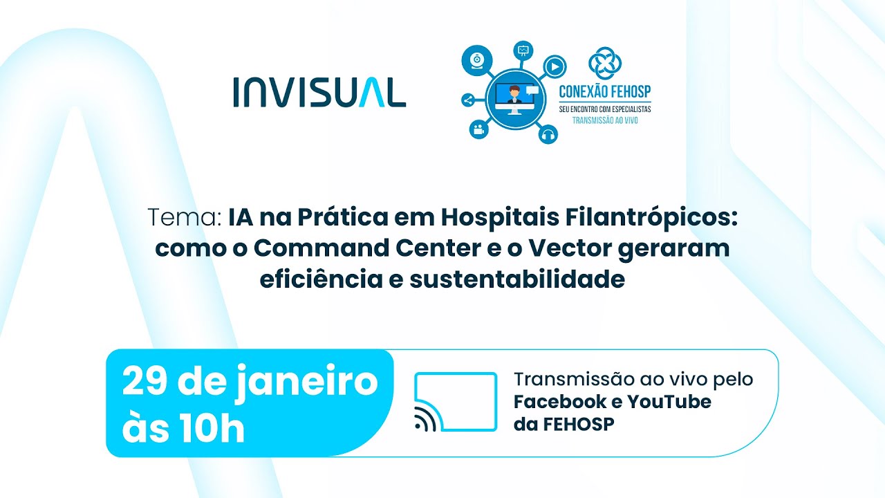 IA na Prática em Hospitais Filantrópicos: Como o Command Center e o Vector geraram efic. e sustent.