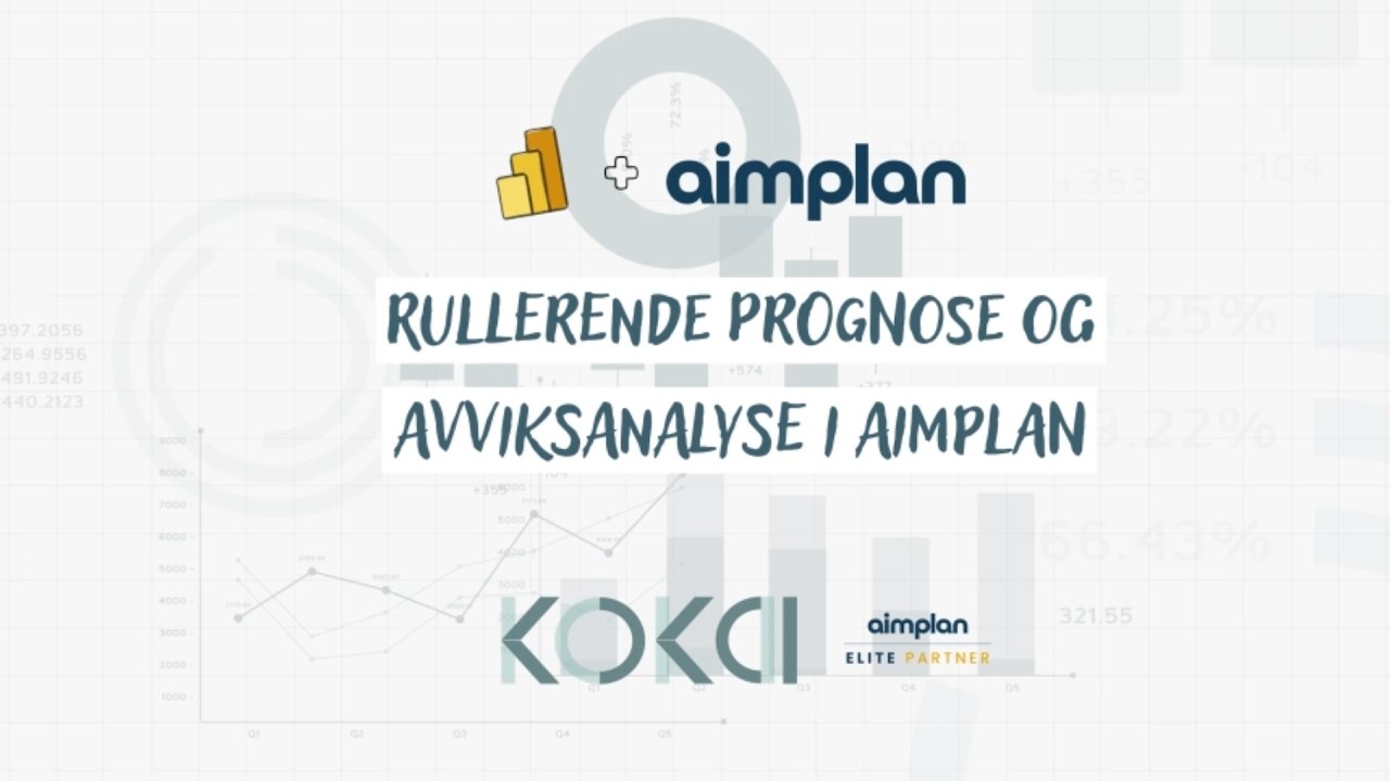 Rullerende Prognose og Avviksanalyse Gjort Enkelt i Aimplan