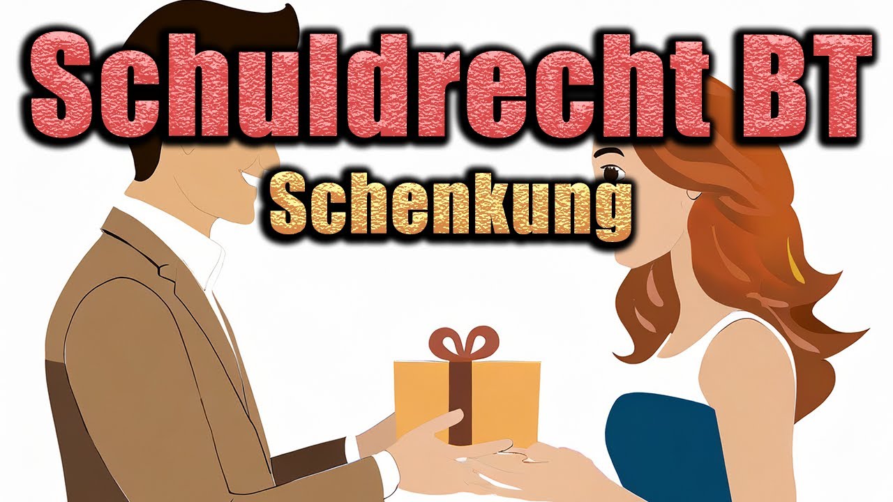 Schenkungsvertrag, §§ 516 ff. BGB - Schuldrecht BT 15