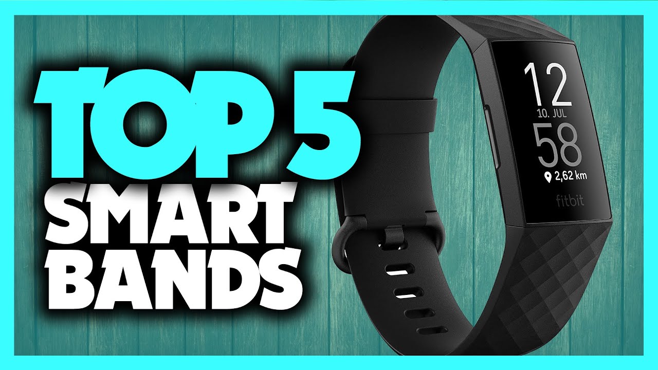 Best Smart Bands in 2020 [5 Fitness Trackers For Any Budget]