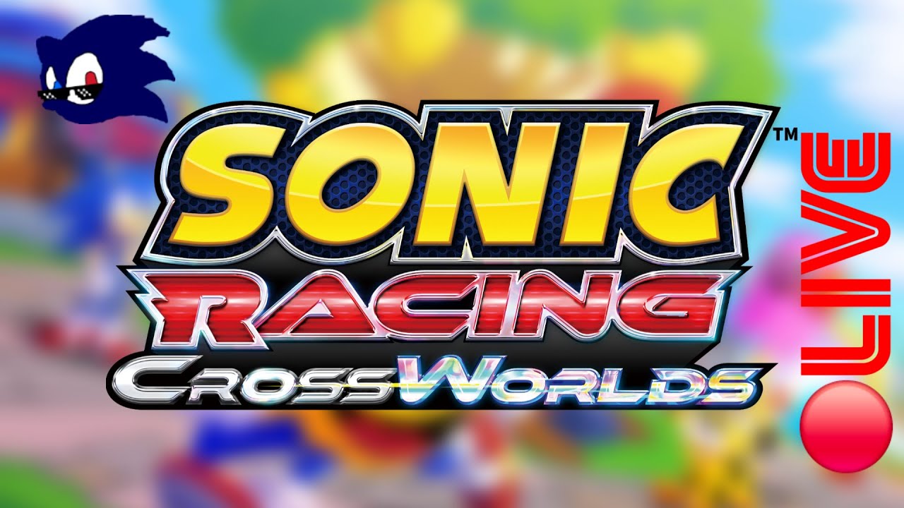 Sonic Racing CrossWorlds Stream 34