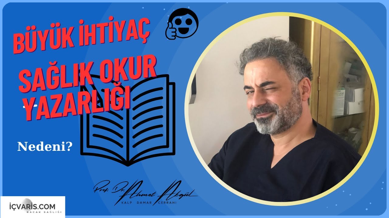 Sağlık Okuryazarlığı Neden Önemli? – Prof. Dr. Ahmet Akgül