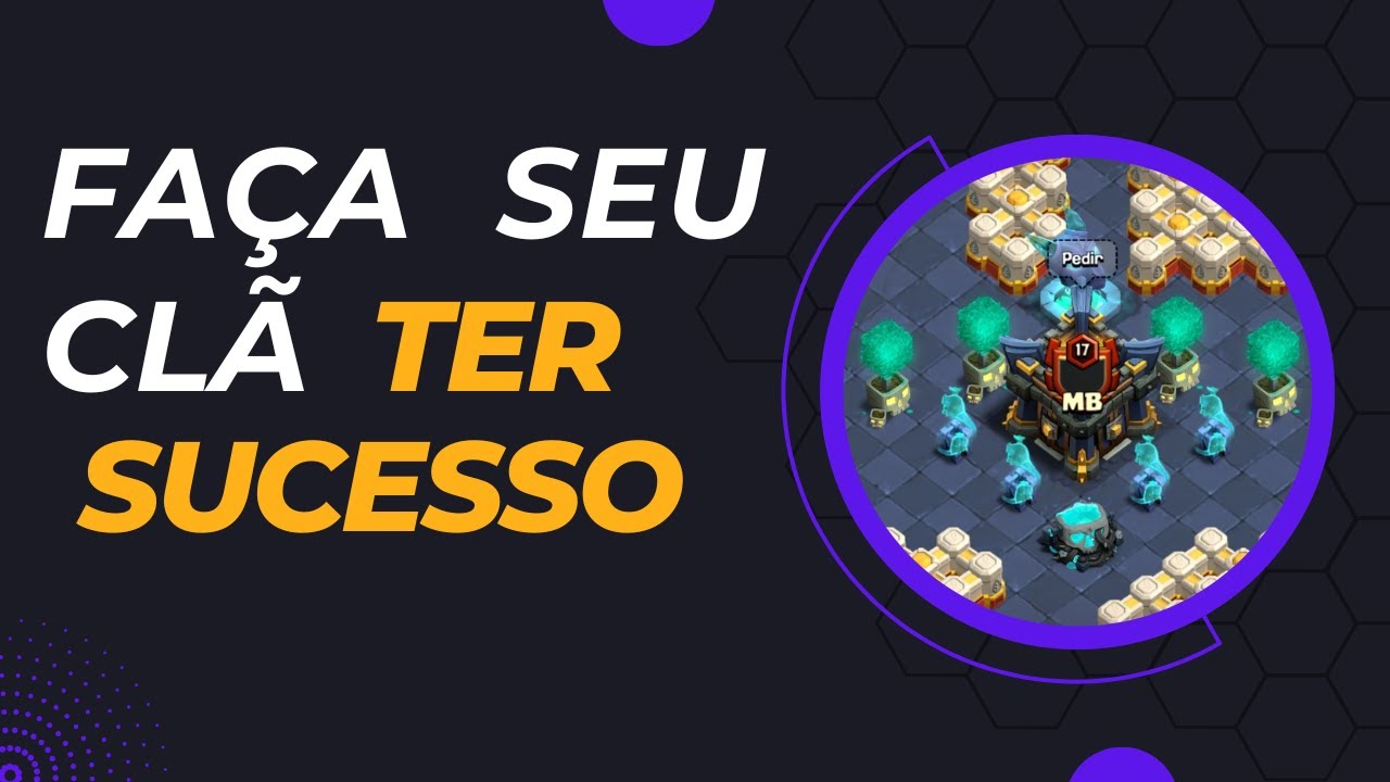 Como criar um clã de sucesso no Clash Of Clans