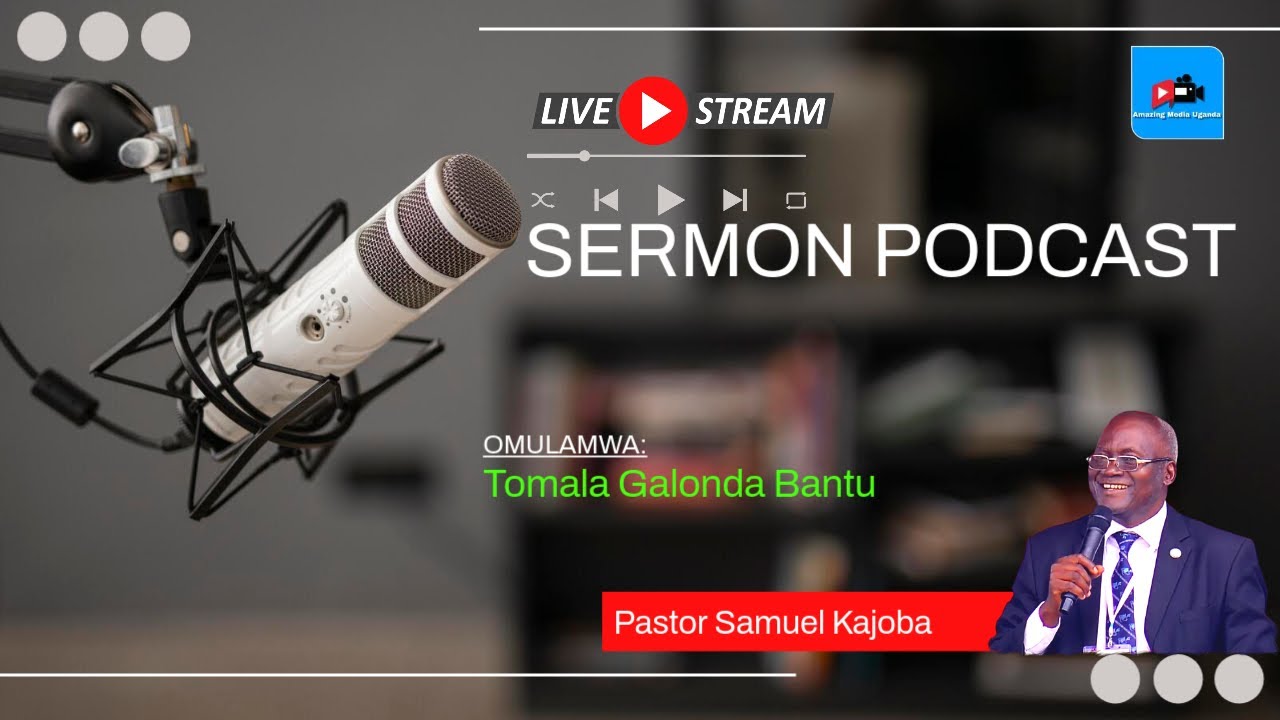 Tomala Galonda Bantu (Part 2) - Pastor Samuel Kajoba