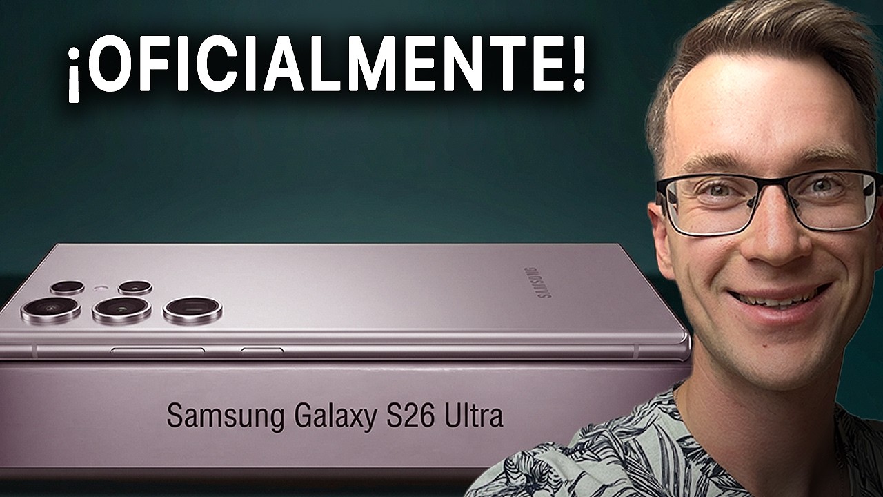 Galaxy S26 Ultra – ¡OFICIALMENTE! No Compres NINGÚN Móvil en 2026