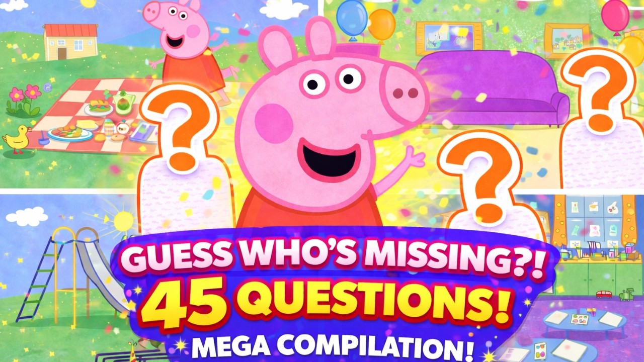 GUESS WHO’S MISSING? 🐷 45 Questions Mega Compilation! | Peppa Pig Challenge!