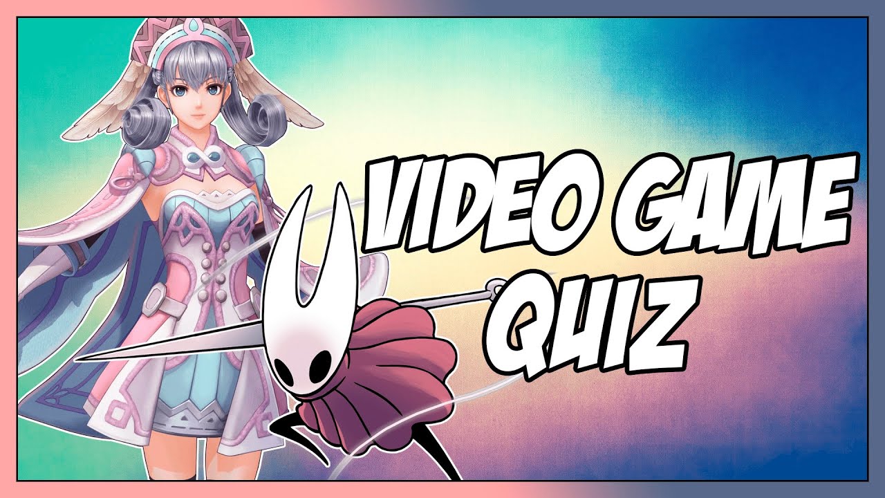 Video Game Quiz #50 - Images, Music, Characters, Locations, and Sound Effects