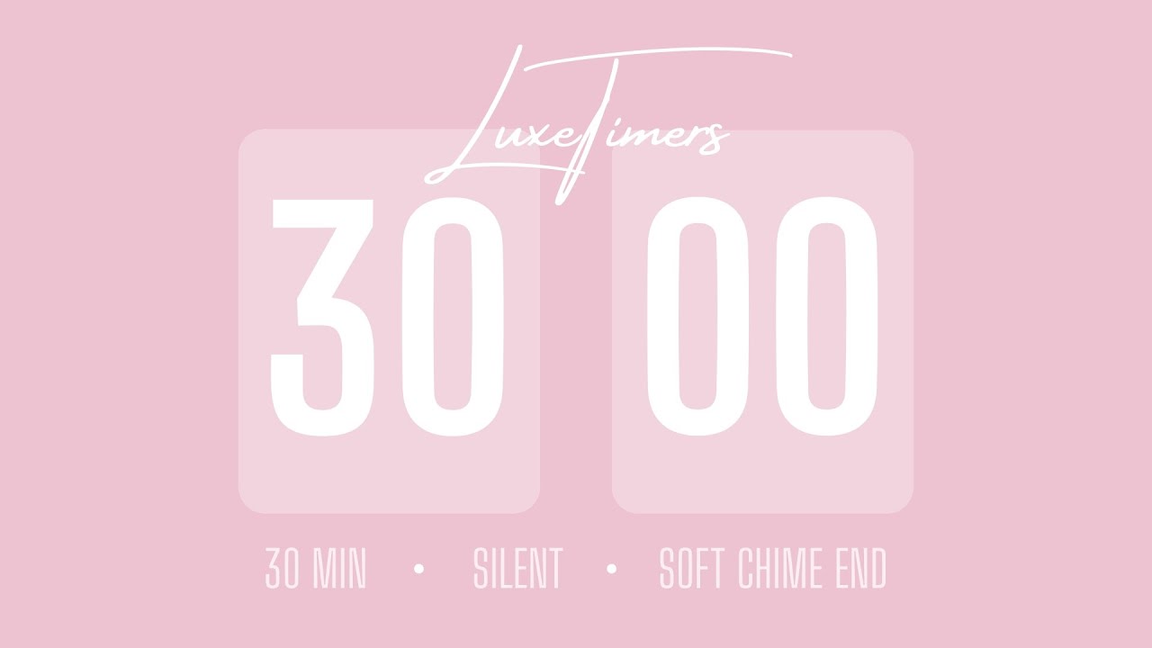 30 Minute Countdown Timer 💖 Silent with Soft Chime Ending - Pink