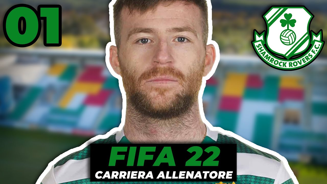 Una NUOVA/VECCHIA AVVENTURA! CARRIERA FIFA 22 con SOLO IRLANDESI | Carriera FIFA 22 Shamrock Rovers