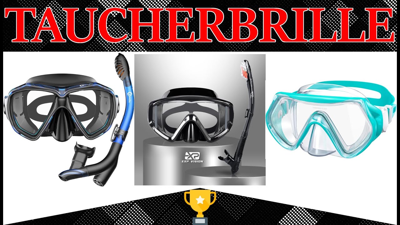 Taucherbrille Test ⭐ TOP QUALIT&Auml;T & BESTE MODELLE ✅