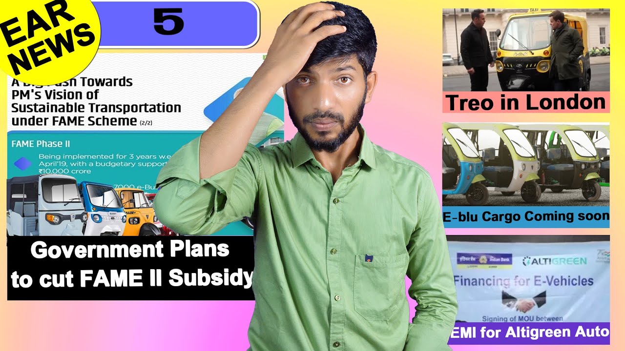 EAR News 5 |  RACEnergy, Altigreen, Rozee e-auto, Mahindra Treo in London, government cut subsidy