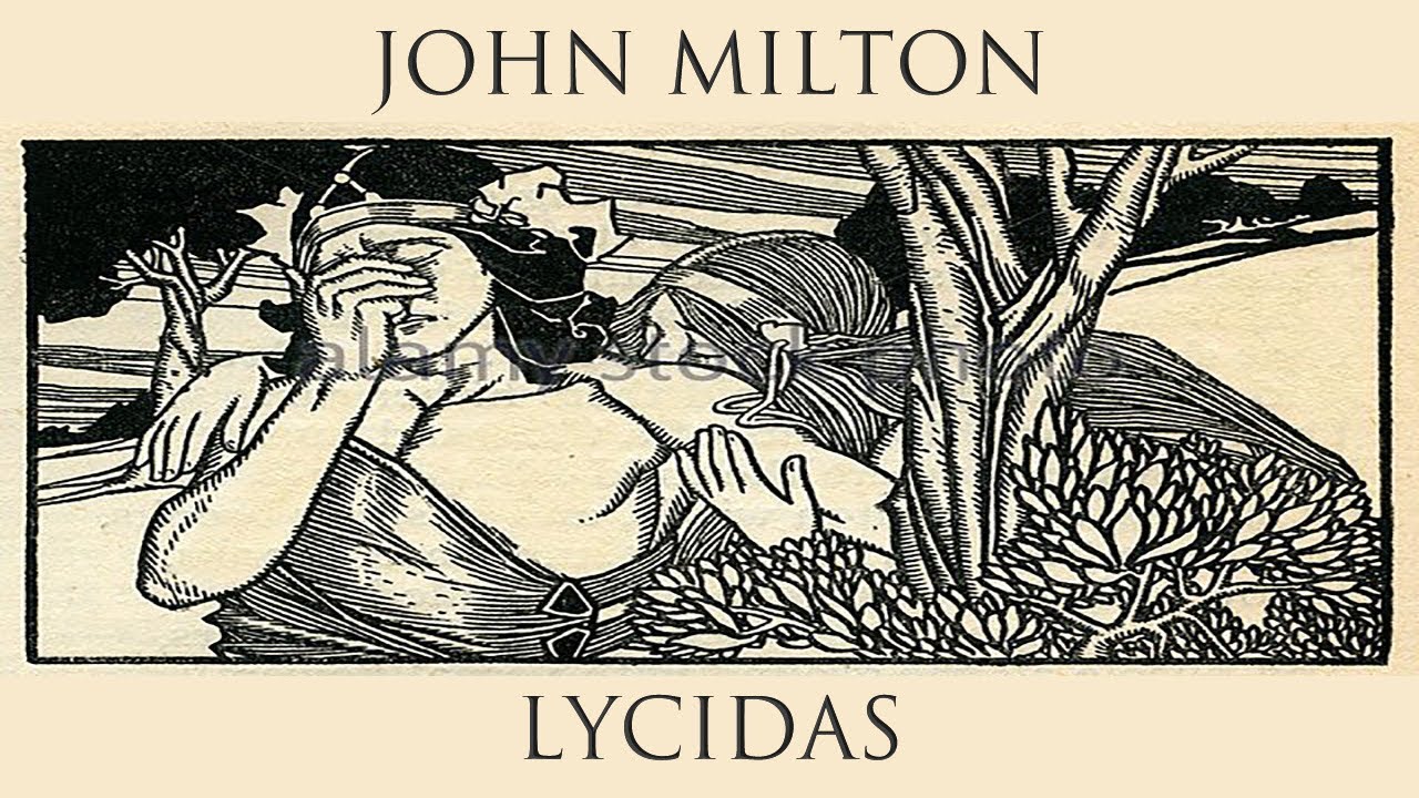 John Milton - Lycidas, Part 1