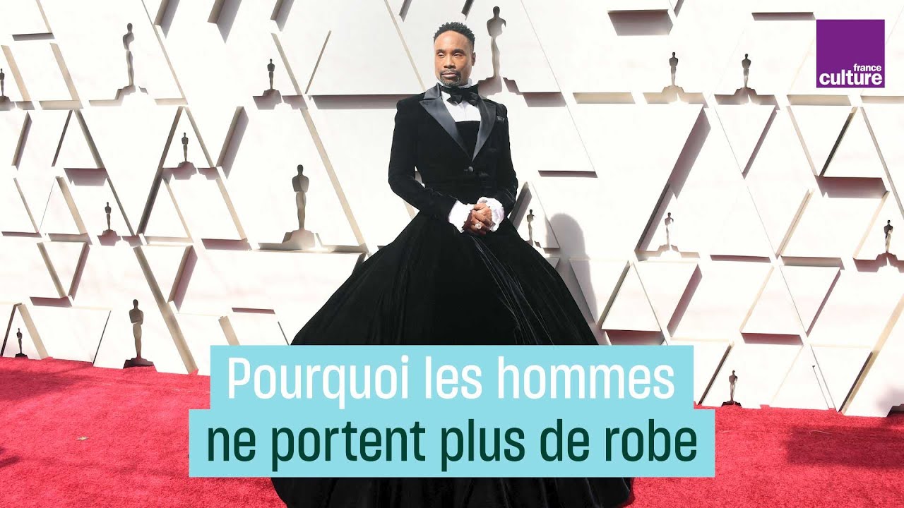 Pourquoi les hommes ne portent plus de robes