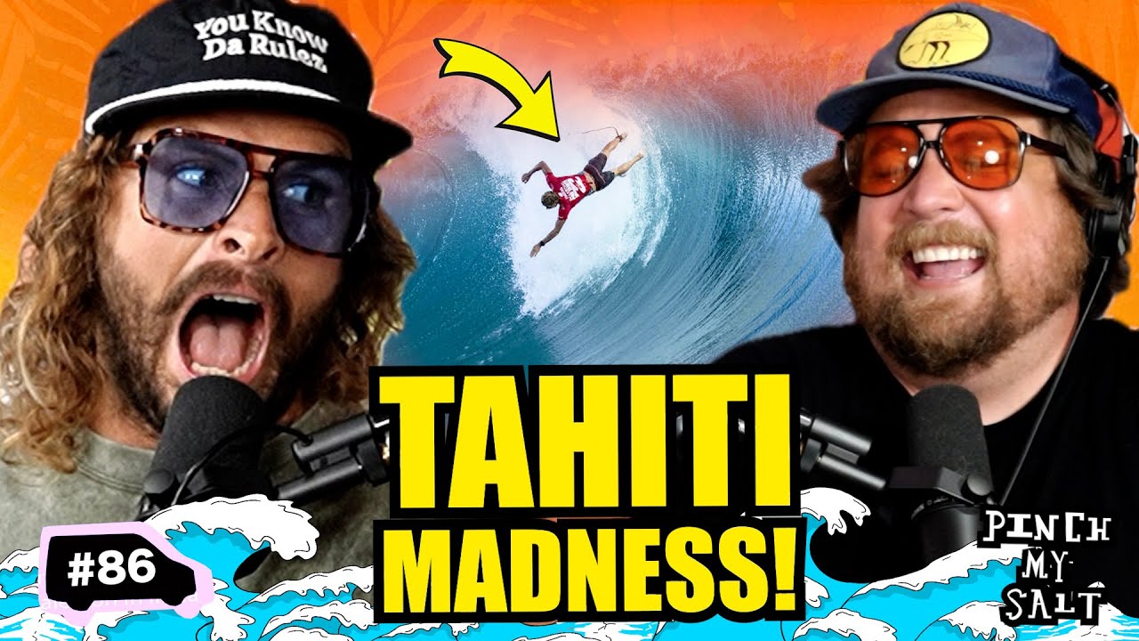 Tahiti’s Code Red Swell Was Pure Insanity | Pinch My Salt | #86