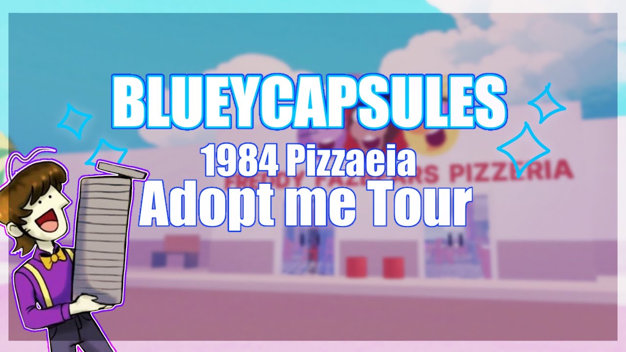 🩵☆||Blueycapsules 1984 Pizzaeia||Adopt Me! Tour||☆💙