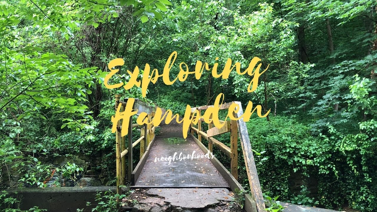 Neighborhoods Presents: Hampden