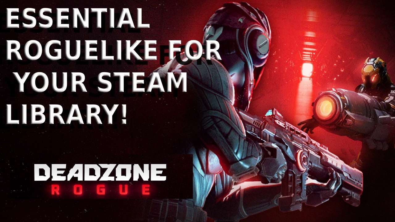 ESSENTIAL ROGUELIKE FOR YOUR LIBRARY | Deadzone: Rogue