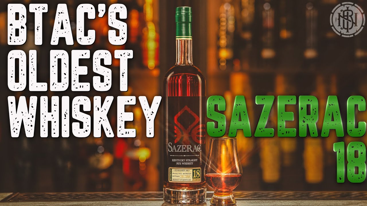 Обзор ржаного виски Sazerac 18 Years Rye Whiskey &mdash; коллекция антиквариата Buffalo Trace (BTAC)