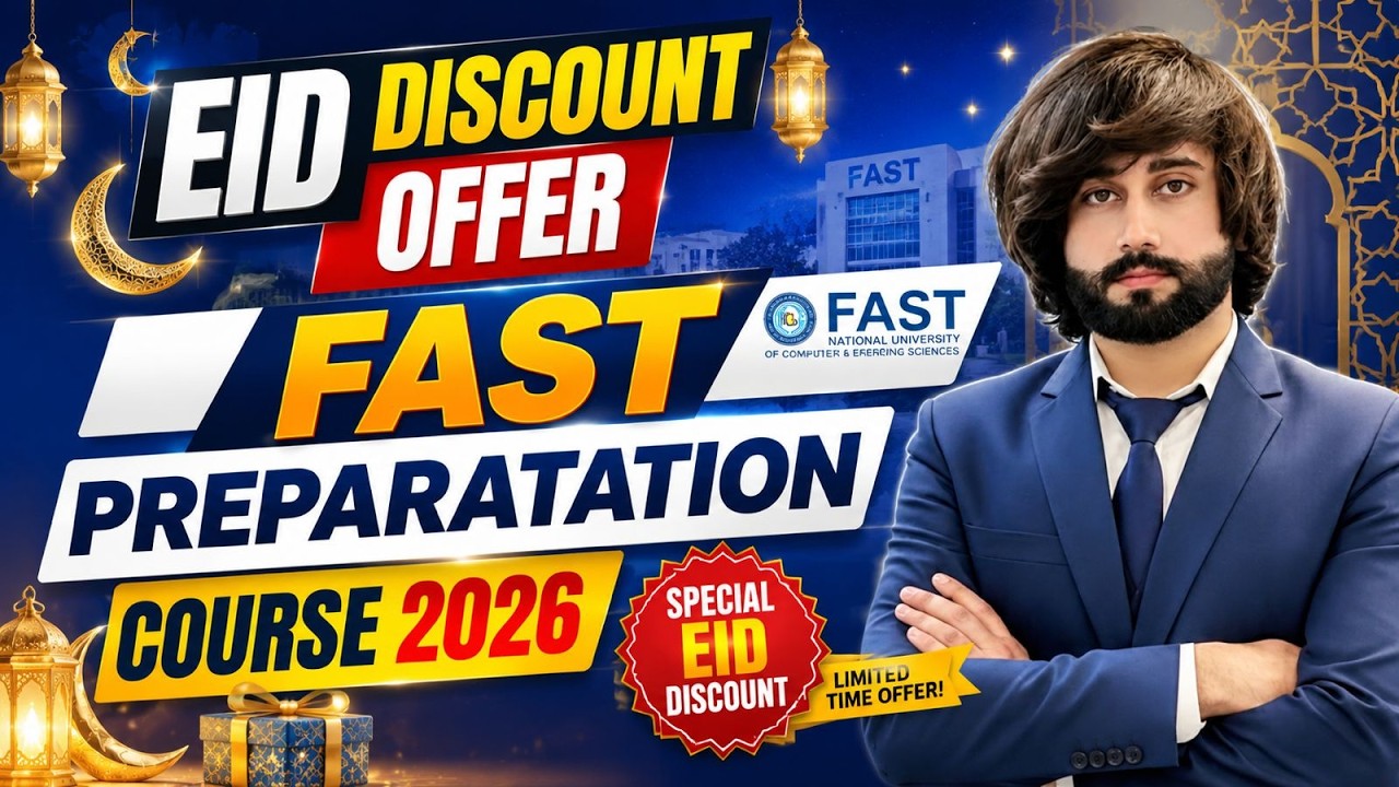 FAST Admission 2026 I FAST Entry Test Preparation 2026 I FAST 2026 Test Preparation I FAST Test