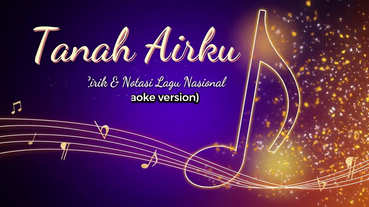 Tanah Airku ( Karaoke version)