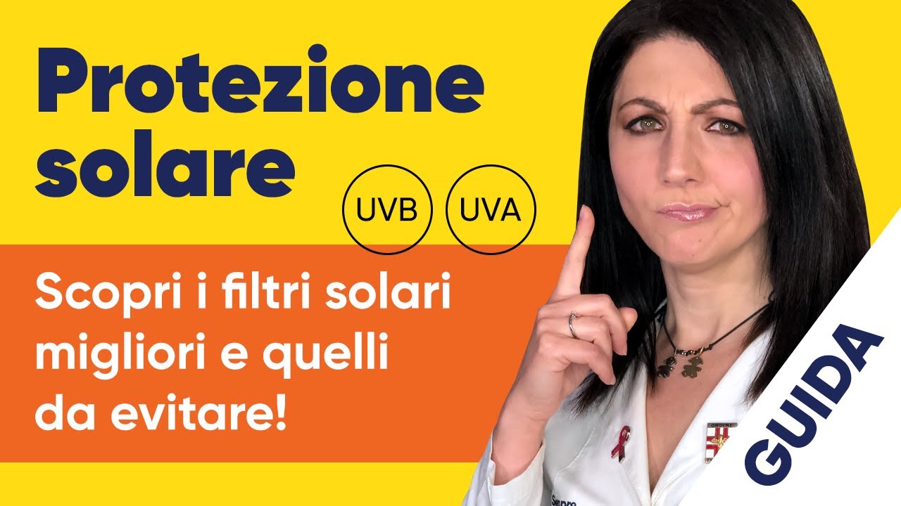 Protezione solare: qual è la migliore? Scopri i filtri solari da evitare