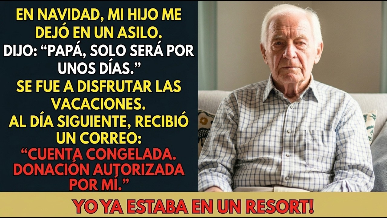 En Navidad, mi hijo me dejó en un asilo y se fue de vacaciones con su esposa. Al día siguiente…