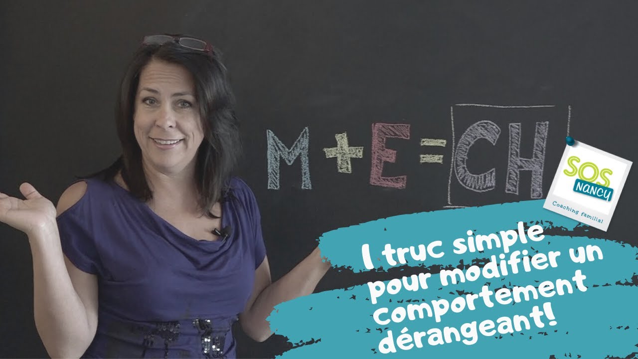 1 truc simple pour modifier un comportement dérangeant!