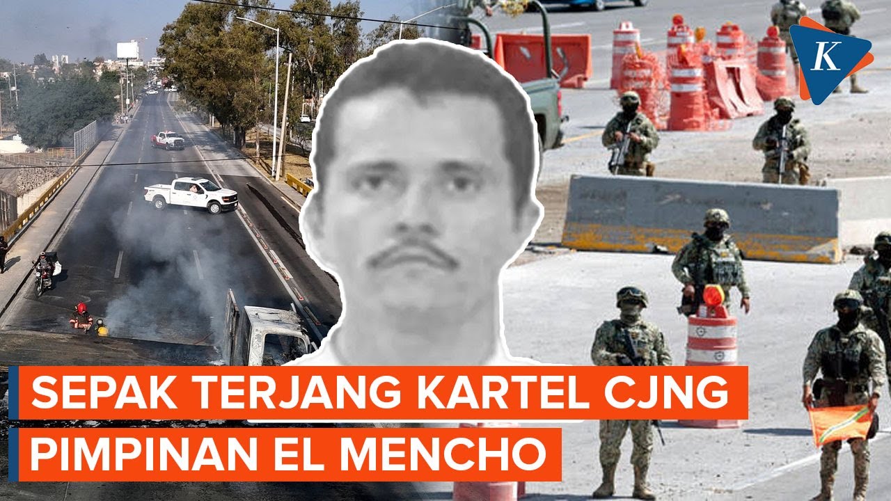 Organisasi Kriminal Paling Kuat di Meksiko, Apa Itu Kartel Jalisco Pimpinan El Mencho?