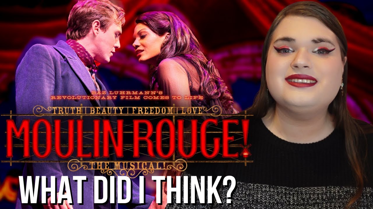 Did I Fall in Love with MOULIN ROUGE? | West End Cast Change Review