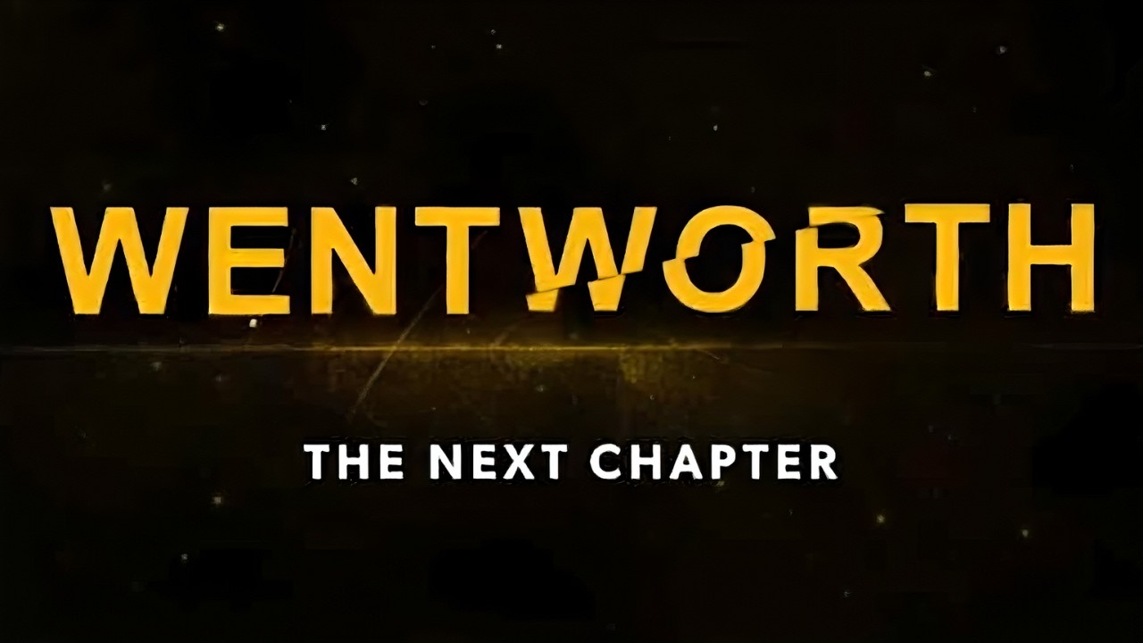 WENTWORTH IS BACK | WENTWORTH THE NEXT CHAPTER