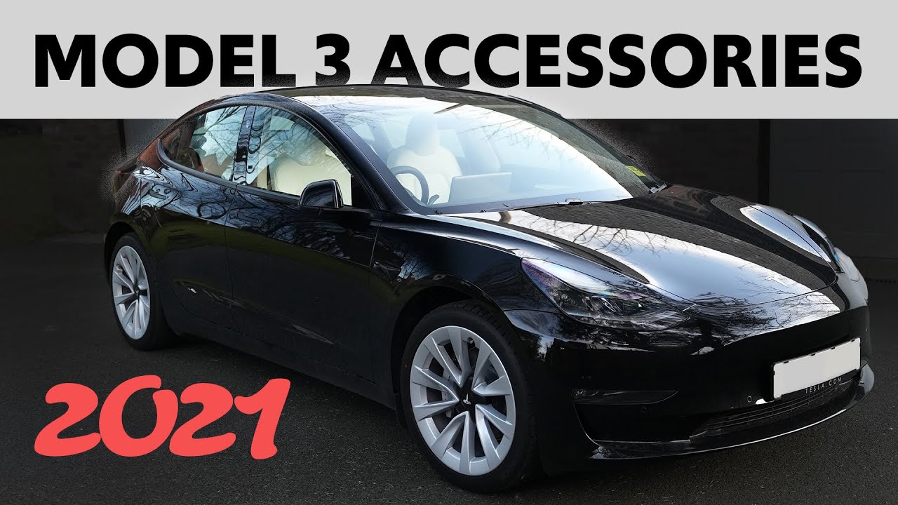 Tesla Model 3/Y Accessories 2021/2022 - What I've Got (SO FAR!)