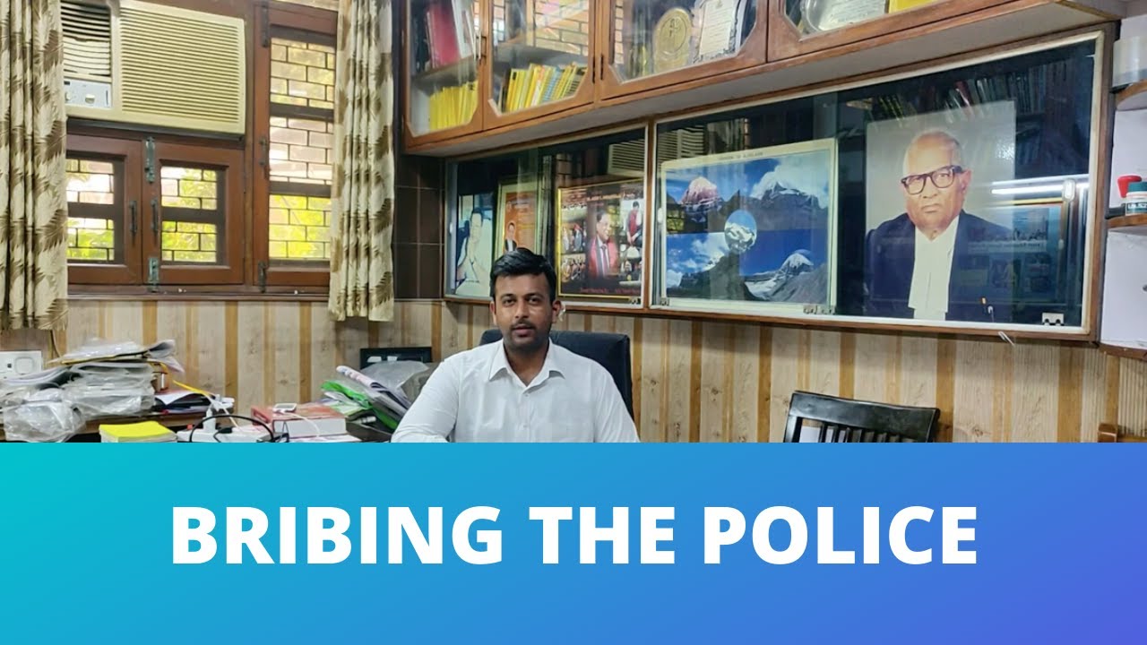 Should I bribe the police?